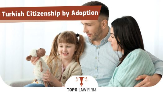 turkish-citizenship-by-adoption